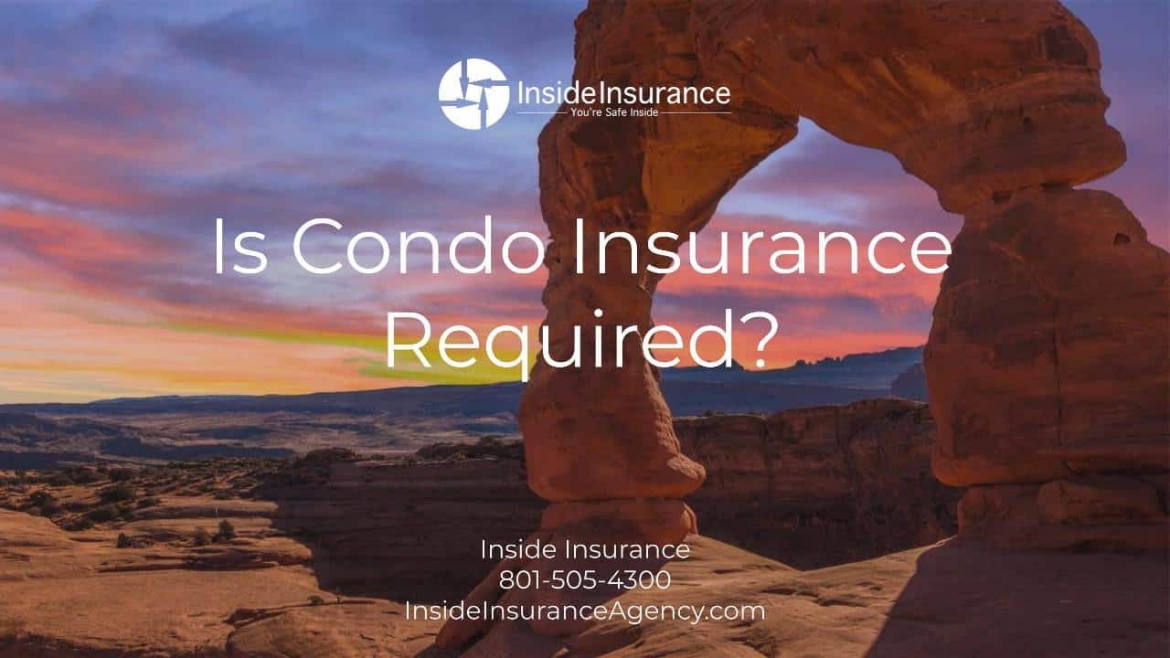 Is Condo Insurance Required?