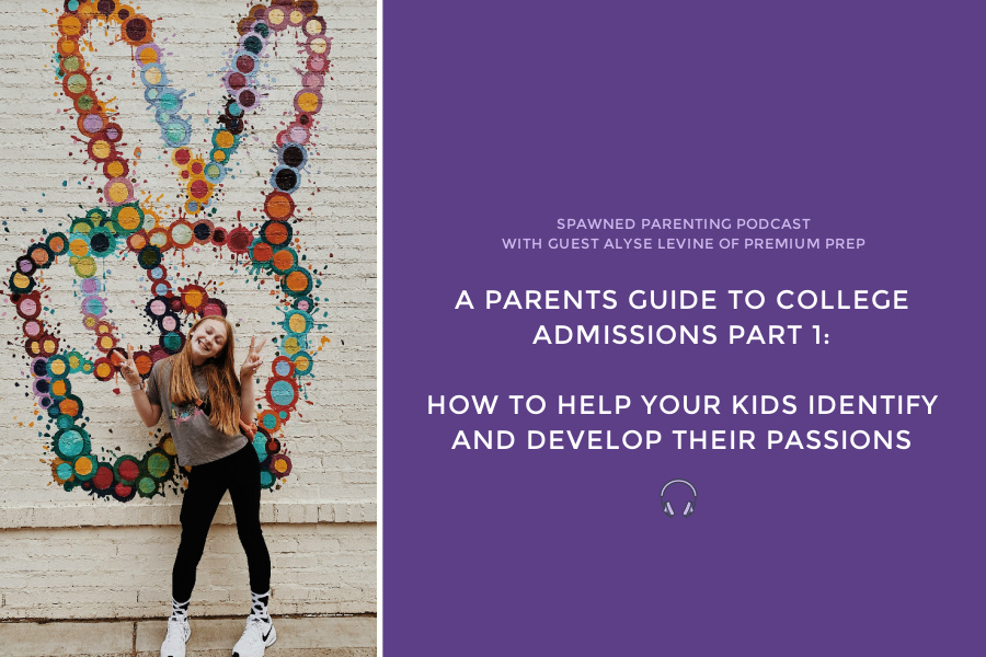 Helping kids identify + develop their interests | College Admissions Guide
